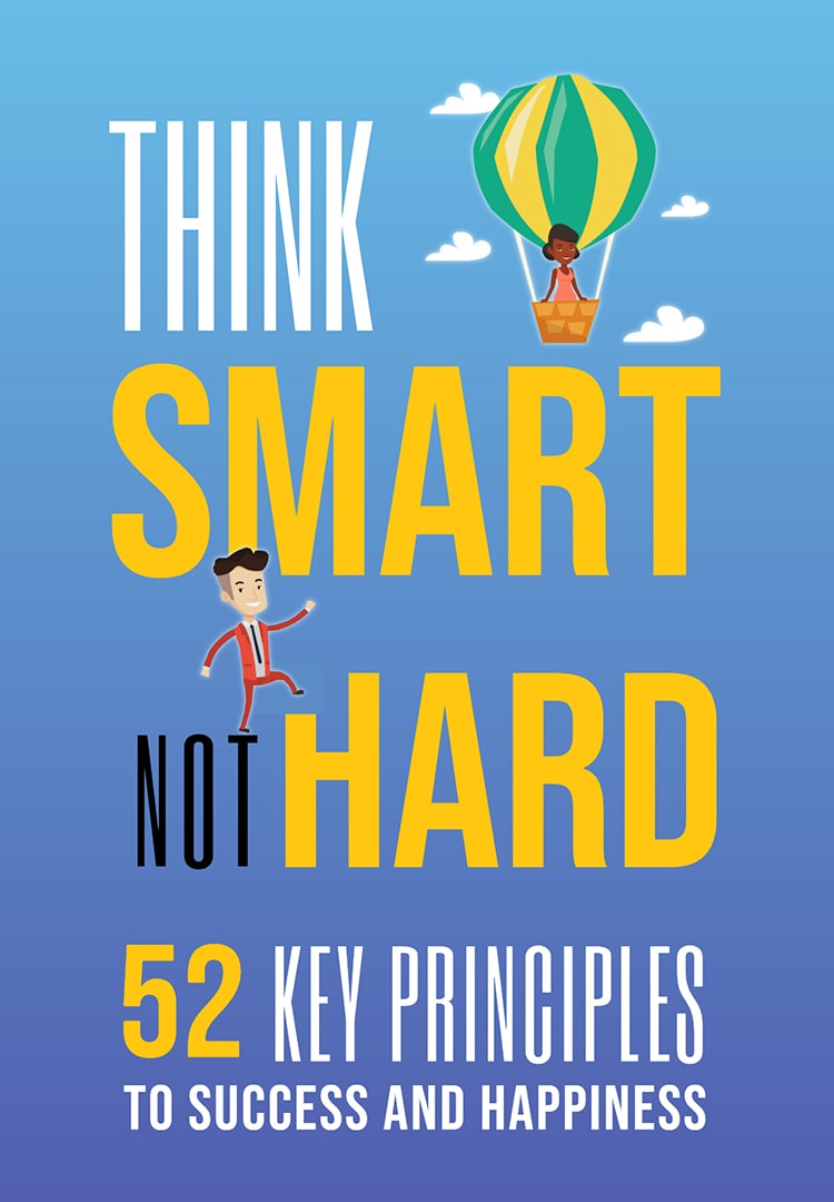 Think Smart Not Hard